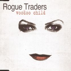 Voodoo Child - Rogue Traders