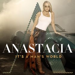 It's a Man's World - Anastacia