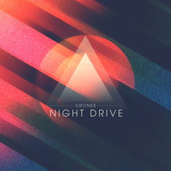 Drones Remix EP - Night Drive