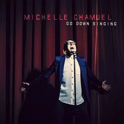 Go down Singing - Michelle Chamuel