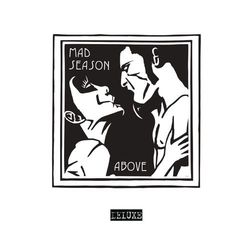 Above (Deluxe Edition) - Mad Season