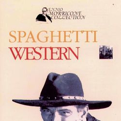 Spaghetti Western - Ennio Morricone