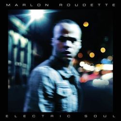 Electric Soul - Marlon Roudette