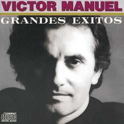 Grandes Exitos - Victor Manuel