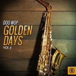Doo Wop Golden Days, Vol. 4 - Righteous Brothers