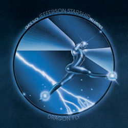 Dragon Fly - Jefferson Starship