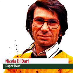 Super Best - Nicola Di Bari