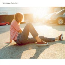 Trailer Park - Beth Orton