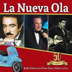 La Nueva Ola - 50 Aniversario - Buddy Richard