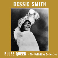 Blues Queen. The Definitive Collection - Bessie Smith