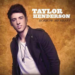 Borrow My Heart - Taylor Henderson