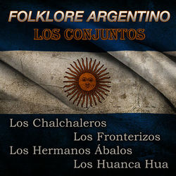 Folklore Argentino - Los Conjuntos - Hermanos Abalos