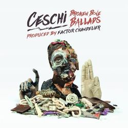 Broken Bone Ballads - Ceschi