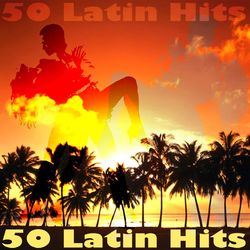 50 Latin Hits - Sivuca