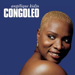 Congoleo - Angélique Kidjo