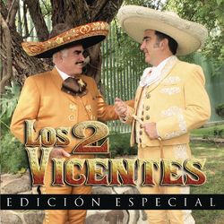 Los 2 Vicentes - Vicente Fernández