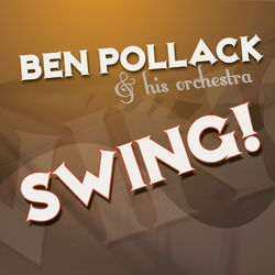 Swing! - Ben Pollack