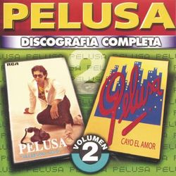 Pelusa - Discografia Completa Vol. 2 - Pelusa