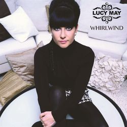 Whirlwind - Lucy May
