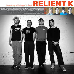 The Anatomy of the Tongue in Cheek - Relient K