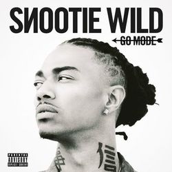 Go Mode - Snootie Wild