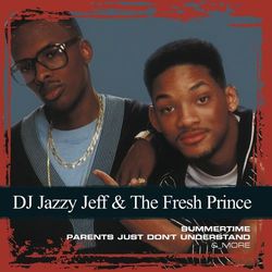 Collections - DJ Jazzy Jeff & The Fresh Prince