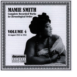 Mamie Smith Vol. 4 (1923-1942) - Mamie Smith