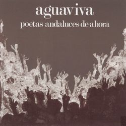 Poetas Andaluces - Aguaviva