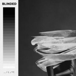 Blinded - OIJ