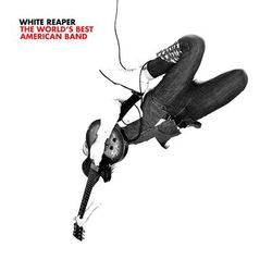 The World's Best American Band - White Reaper