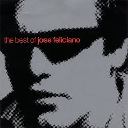 The Best Of - José Feliciano