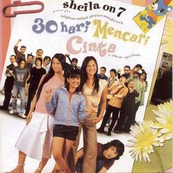 OST. 30 Hari Mencari Cinta - Sheila On 7