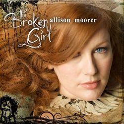 The Broken Girl - Allison Moorer