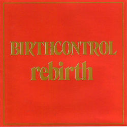 Rebirth - Birth Control