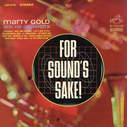 For Sound's Sake - Marty Gold & His Orchestra