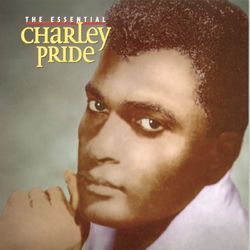 The Essential Charley Pride - Charley Pride