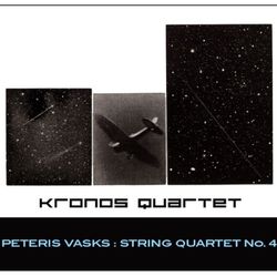 Fourth String Quartet - Kronos Quartet