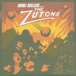 Who Killed The Zutons? - The Zutons