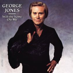Still The Same Ole Me - George Jones