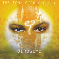 Birdseye - Tony Rich Project