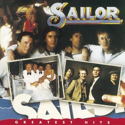 Greatest Hits - Sailor