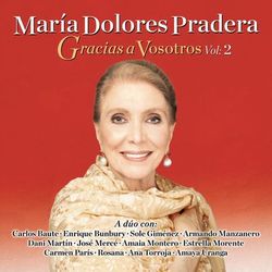 Gracias a Vosotros, Vol. II - Maria Dolores Pradera