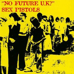 No Future UK? - Sex Pistols