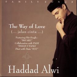 The Way Of Love - Haddad Alwi