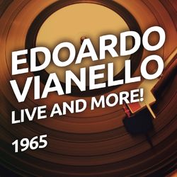 Live And More! - Edoardo Vianello