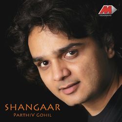 Shangaar - Parthiv Gohil