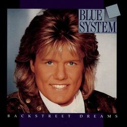 Backstreet Dreams - Blue System