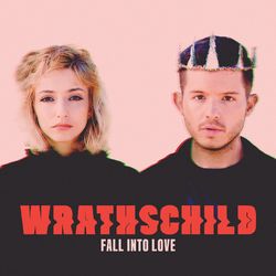 Fall into Love - Wrathschild