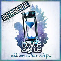 All We Have Left (Instrumental) - Boyce Avenue