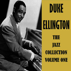 The Jazz Collection Volume One - Duke Ellington
